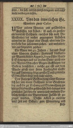 XXXIX. Von den innerlichen Geschwüren zwey Casus