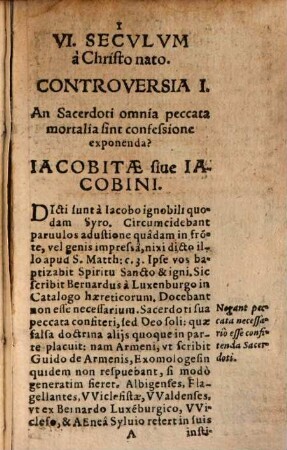 Parallela evangelicorum ... seculorum : quibus ad fontes suos referuntur dogmata Lutherana et Calviniana utrisque reclamante S. Scriptura, Pars tertia. ... VI. VII.que seculorum