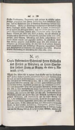 N. 17. Copia Anderweiten Schreibens Herrn Bischoffen und Fürsten zu Würtzburg an Herrn Churfürsten Lothari Frantz zu Mayntz. de dato 5. Novemb. 1707.