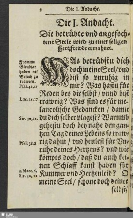 Die I. Andacht. Die betrübte und angefochtene Seele wird zu einer seligen Hertzfrewde ermahnet