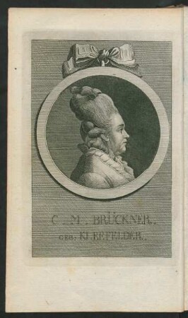 C. M. Brückner. Geb. Kleefelder