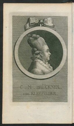 C. M. Brückner. Geb. Kleefelder