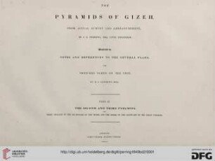 Band 2: The pyramids of Gizeh: from actual survey and admeasurement: The second and third pyramids