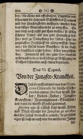 Das VI. Capitel. Von der Jungfer-Kranckheit.