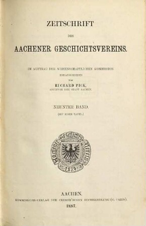 Zeitschrift des Aachener Geschichtsvereins. 9. 1887