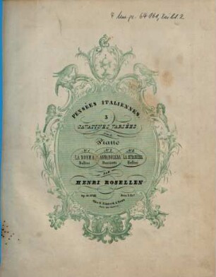 Pensées italiennes : 3 cavatines variées pour le piano ; op. 16, 3. Cavatine de la straniera, de Bellini