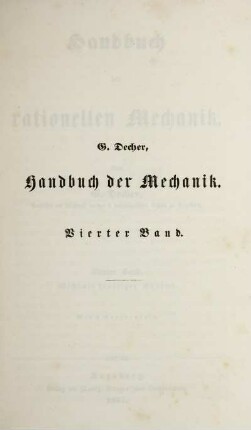 Bd. 4: Handbuch der rationellen Mechanik. Vierter Band
