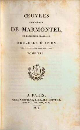 Oeuvres complètes de Marmontel. 16, Grammaire et logique