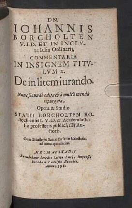 Dn. Iohannis Borcholten ... Commentaria In Insignem Titvlvm II. De in litem iurando