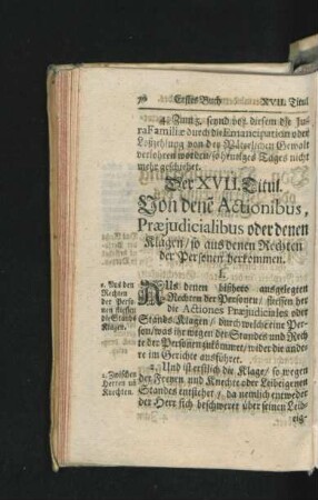 Der XVII. Titul. Von dene Actionibus, Praeiudicialibus oder denen Klagen/ so aus denen Rechten der Personen herkommen.