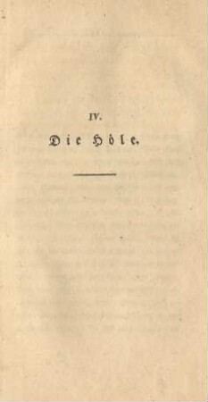 IV. Die Höle