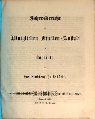 Jahresbericht : bekannt gemacht bei der öffentlichen Preiseaustheilung. 1865/66
