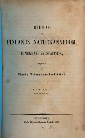 Bidrag till Finlands naturkännedom, etnografi och statistik. 9. 1863