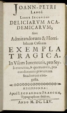 2: Joann-Petri Langi[i] Liber ... Deliciarum Academicarum. 2