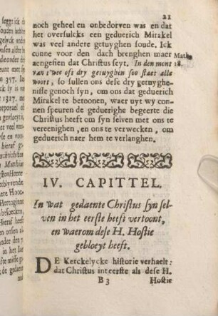IV. Capittel. In wat gedaente Christus syn selven in het eerste heeft vertoont, en waerom dese H. Hostie gebloeyt heeft.