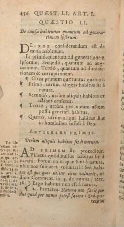 Quaestio LI. De causa habituum quantum ad generationem ipsorum.