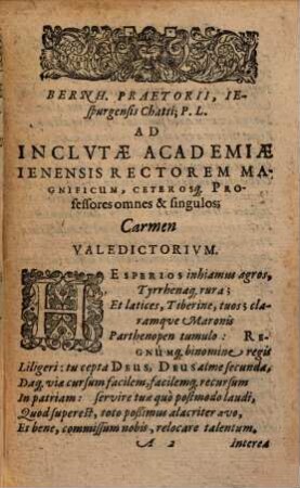 Bernh. Praetorii ad inclutae et inlustris Academiae Ienensis-Saxonicae magnificum Dn. rectorem, ceterosque professores omnes & singulos, valedictorium : accesserunt eiusdem Academiae suspiria, aliorumque amicorum vota propemptica ...