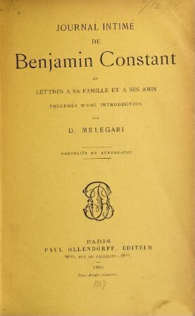 Journal intime de Benjamin Constant et lettres à sa famille et à ses amis