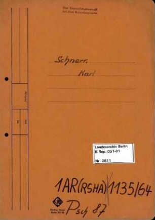 Personenheft Karl Schnerr (*14.06.1908), SS-Hauptsturmführer