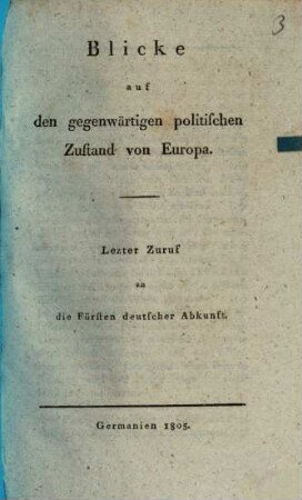 Blicke auf den gegenwaertigen politischen Zustand von Europa