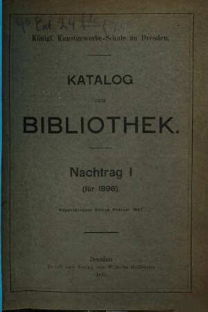 Katalog der Bibliothek. [15.] 1897, Nachtr. 1