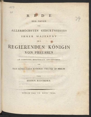 Rede Zur Feyer Des Allerhöchsten Geburtsfestes Ihrer Majestät Der Regierenden Königin von Preussen : In Tiefster Ehrfurcht Gesprochen Auf Dem Königlichen National-Theater zu Berlin
