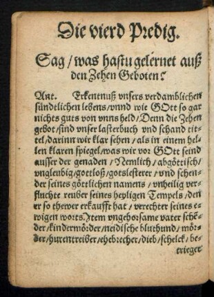 Die vierd Predig. Sag/ was hastu gelernet auß Zehen Geboten?