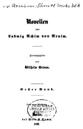 Bd. 1: Ludwig Achim's von Arnim sämmtliche Werke. Bd. 1