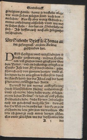 Der Siebende Brieff so Thomas auß der gefengnuß/ an seine Brüder geschrieben hat.