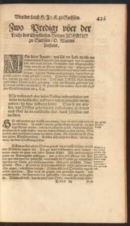 Zwo Predigt uber der Leiche des Churfürsten Hertzog Johans zu Sachssen ...