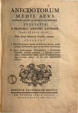 Anecdotorium medii aevi maximam partem : ex archivis Pistoriensibus collectio ...