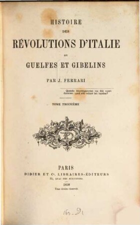 Histoire des révolutions d'Italie ou Guelfes et Gibelins, 3