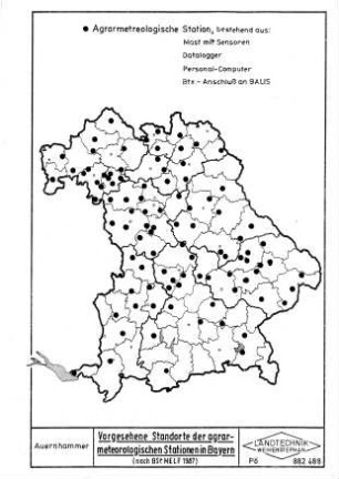 Vorgesehene Standorte der agrarmeteorologischen Stationen in Bayern (nach BStMELF 1987)