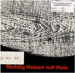 Informations-Broschüre: Richtig heizen mit Holz