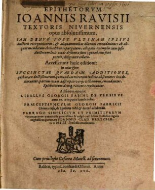 Epithetorvm Ioannis Ravisii Textoris Nivernensis opus absolutissimum