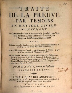 Traité de la preuve par témoins en matière civile... : Avec le traité de la preuve par comparaison d'écritures, de [Roland] Le Vayer [de Boutigny]