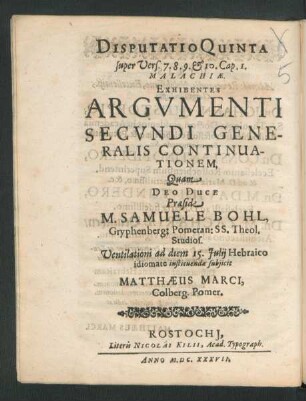 Disputatio Quinta super Vers. 7. 8. 9. & 10. Cap. 1. Malachiae. Exhibentes Argumenti Secundi Generalis Continuationem