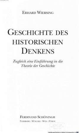 Geschichte des historischen Denkens : zugleich eine Einführung in die Theorie der Geschichte