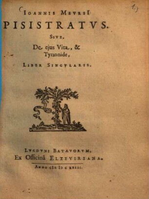 Pisistratus sive De ejus vita & tyrannide liber singularis