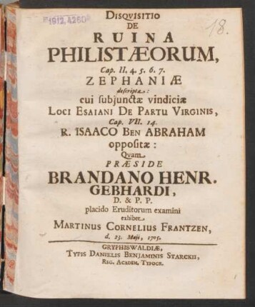 Disquisitio De Ruina Philistæorum, Cap. II. 4. 5. 6. 7. Zephaniæ descripta: cui subiunctæ vindiciæ Loci Esaiani De Partu Virginis, Cap. VII. 14. R. Isaaco Ben Abaham oppositæ