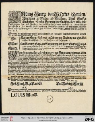 Ludwig Georg von Gottes Gnaden Marggraff zu Baaden und Hochberg, [...]