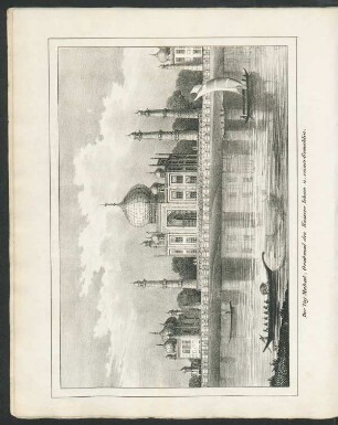 Tafel: Der Taj Mahal, Grabmal des Kaisers Iehan u. seiner Gemahlin.