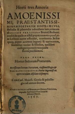 Horti tres Amoris Amoenissimi. 1, Hortus Italorum Poetarum