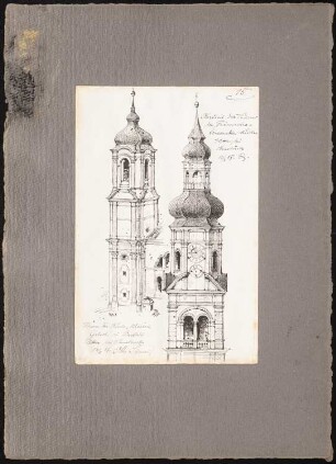Reiseskizzen aus Bayern, Österreich und Italien: Innsbruck: Prämonstratenser Abtei, Kirche Mariae Geburt (Perspektivische Ansichten Türme)