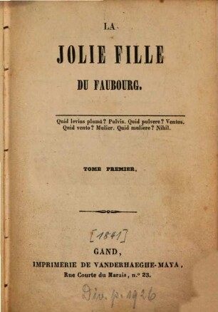 La jolie fille du Faubourg : Par Ch[arles] Paul de Kock. 1