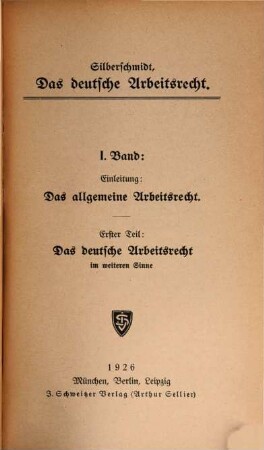 Das deutsche Arbeitsrecht, 1. Das deutsche Arbeitsrecht im weiteren Sinne