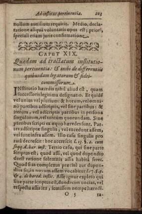 Caput XIX. Quædam ad tractatum institutionum pertinentia: & inibi de differentiis quibusdam legatorum & fideicommissorum.