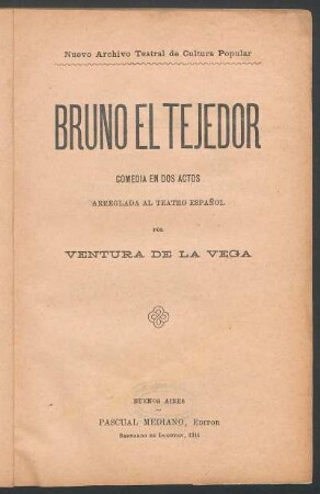 Bruno el tejedor : comedia en dos actos