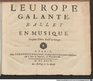 L' EUROPE GALANTE, BALLET EN MUSIQUE