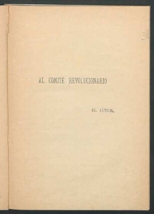 [Dedicatoria] Al comité revoluciónario